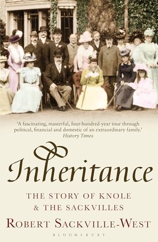 Inheritance: The Story of Knole and the Sackvilles von Bloomsbury Publishing